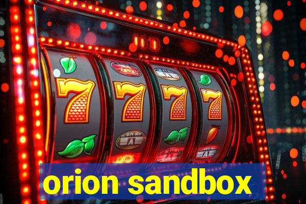 orion sandbox